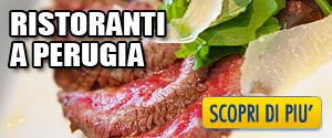 I migliori Ristoranti di Perugia - Dove mangiare bene a Perugia - Ristorante Perugia